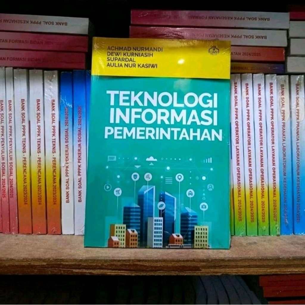 Achmad Nurmandi Buku Teknologi Informasi Pemerintahan Edisi Terbaru Fokus Teknologi Informasi Dalam 
