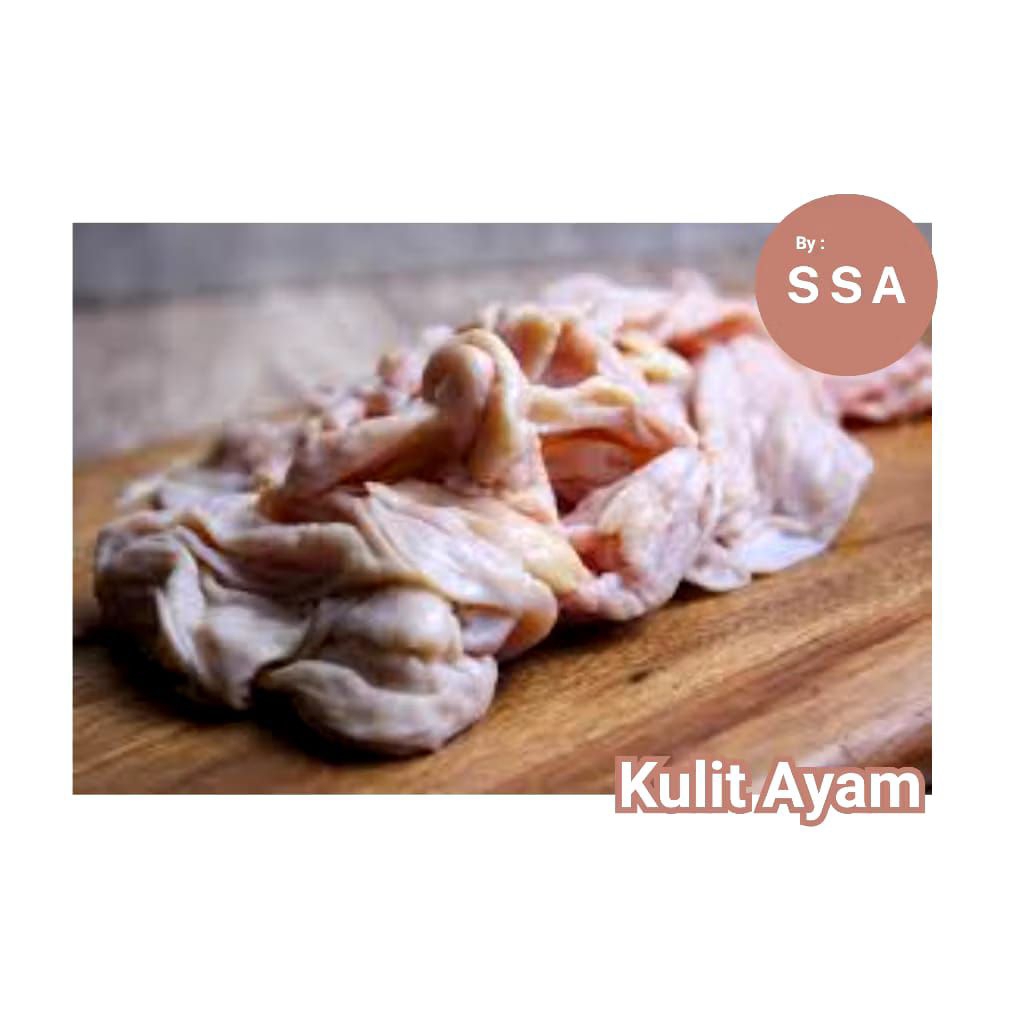Kulit Ayam Bersih / Ayam Frozen / Ayam Murah