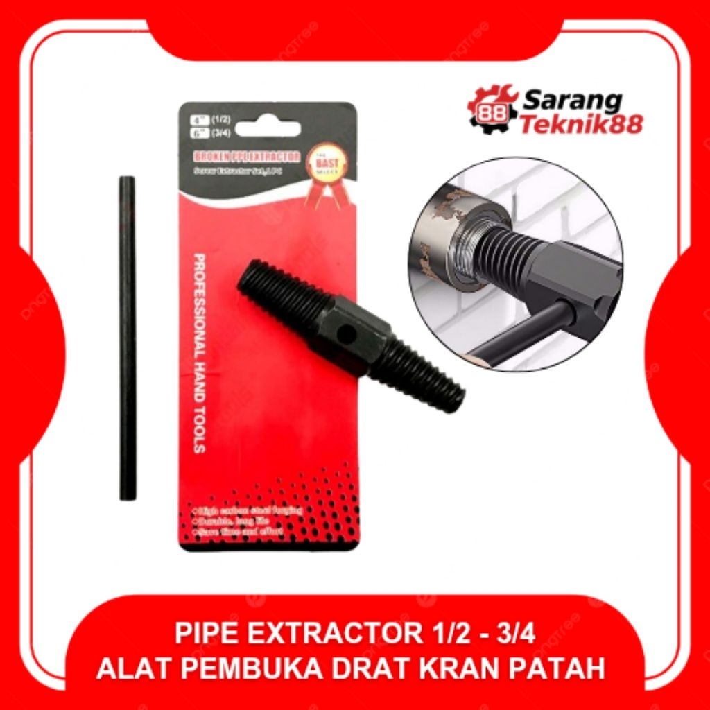 Pipe Extractor - Alat Buka Drat Pipa Kran Patah Screw Extractor