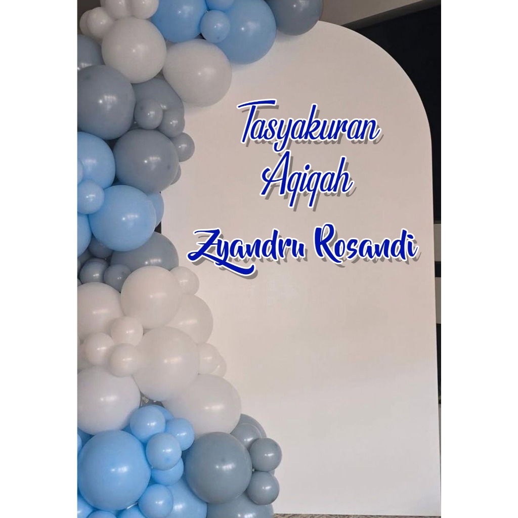 Tulisan Nama Dekorasi Tasyakuran Tulisan Wedding Engagement Tulisan Happy birthday Aqiqah Khitan