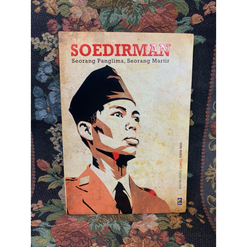 Soedirman seorang panglima soerang maritir