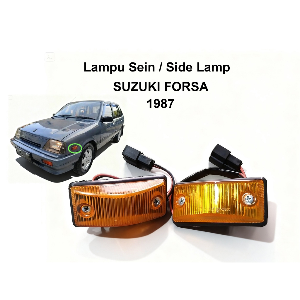 LAMPU SEIN SAMPING SUZUKI FORSA 1987