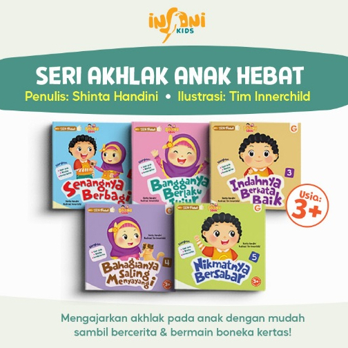 [ORIGINAL] Insani Kids : Seri Akhlak Anak Hebat - PROMO Buku Anak Islami Saling Menyayangi Berlaku J