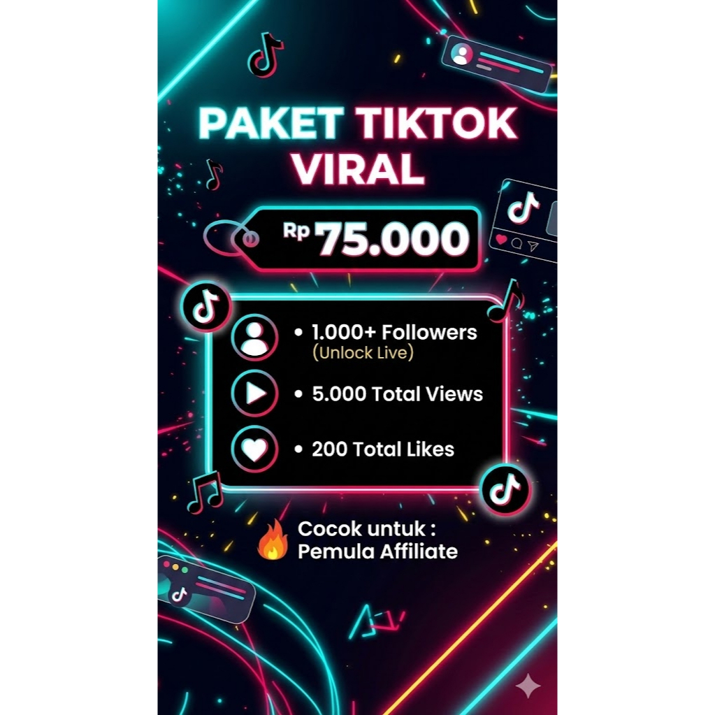 PAKET TIKTOK VIRAL - 1000 FOLLOWERS + 5000 VIEWS + 200 LIKES - UNLOCK LIVE & AFFILIATE