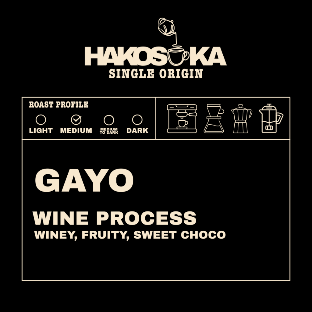 Hakosuka Coffe [SINGLE ORIGIN] - Kopi Arabika Gayo (Wine Process)