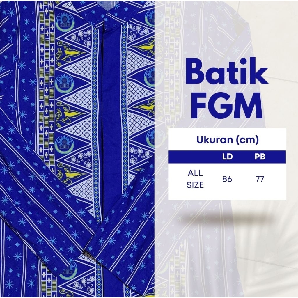 BATIK FGM MUHAMMADIYAH WANITA (PRELOVED)