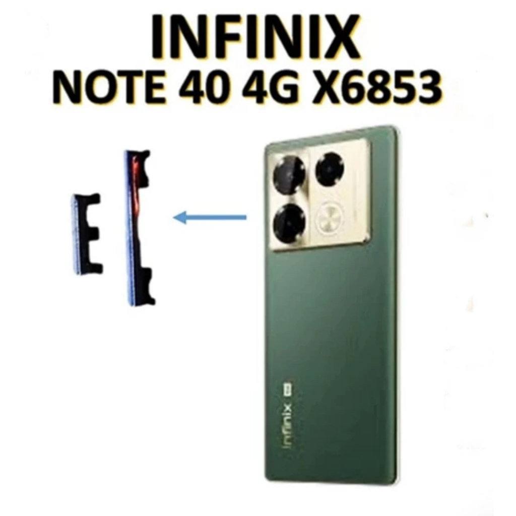 [LW] Tombol TIPIS Luar Power On Off + Volume Infinix Note 40 4G / X6853
