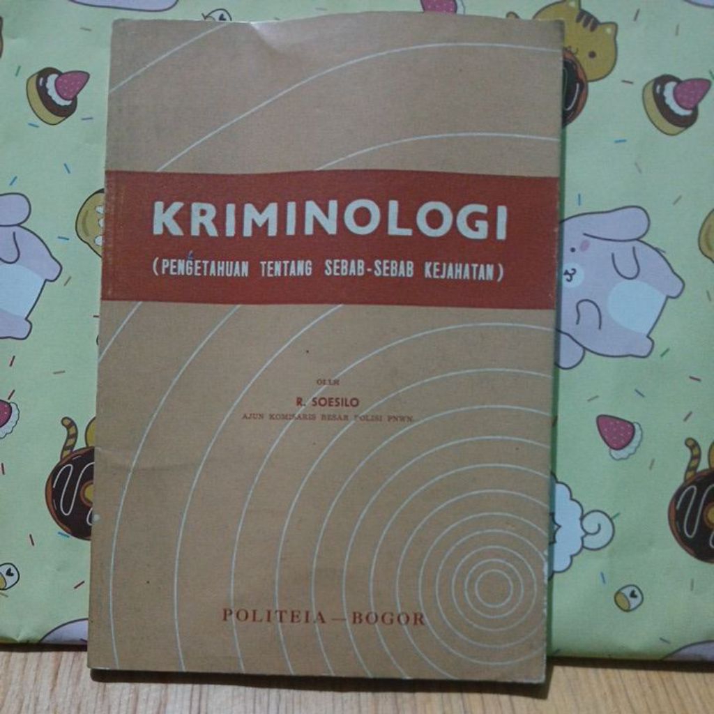 Kriminologi By R.Soesilo. ASLI ORIGINAL