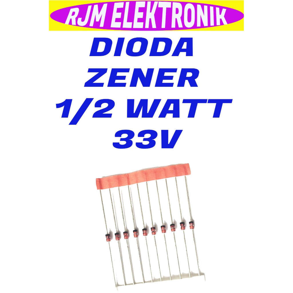 Dioda zener 33v 1/2 watt termurah