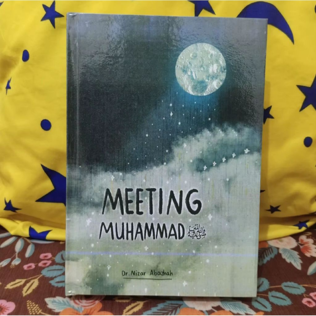 Buku MEETING MUHAMMAD Arkaver tebal BY Dr Nizar abazha