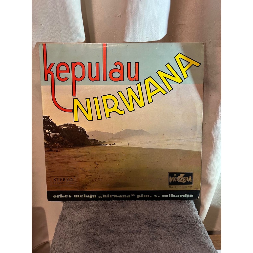Vinyl Orkes Melaju Nirwana – Ke Pulau Nirwana / Piringan Hitam Orkes Melaju Nirwana – Kepulau Nirwan
