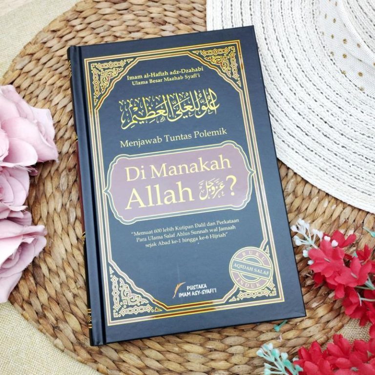 Menjawab Tuntas Polemik Di Manakah Allah? - Pustaka Imam Asy Syafii