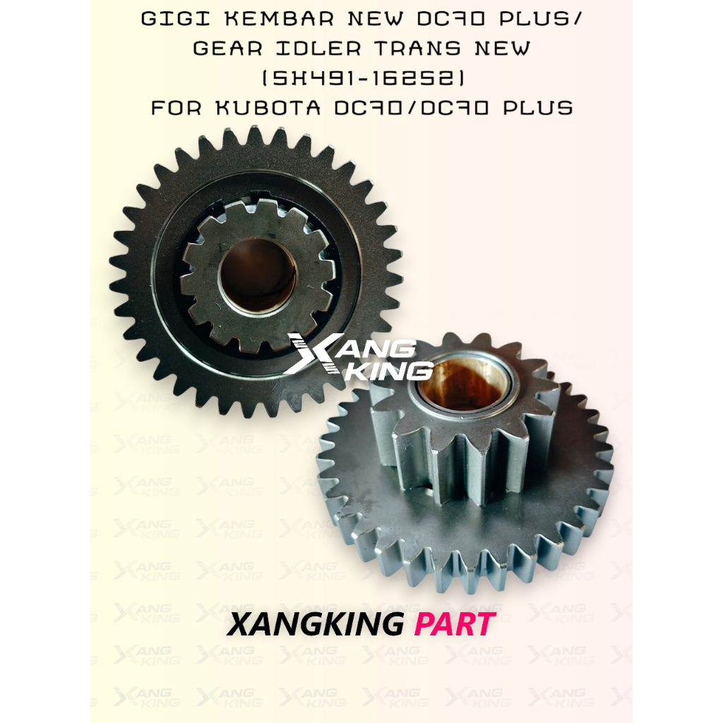 GIGI KEMBAR NEW DC70 PLUS/GEAR IDLER TRANS NEW (5H491-16252)  FOR KUBOTA DC70/DC70 PLUS