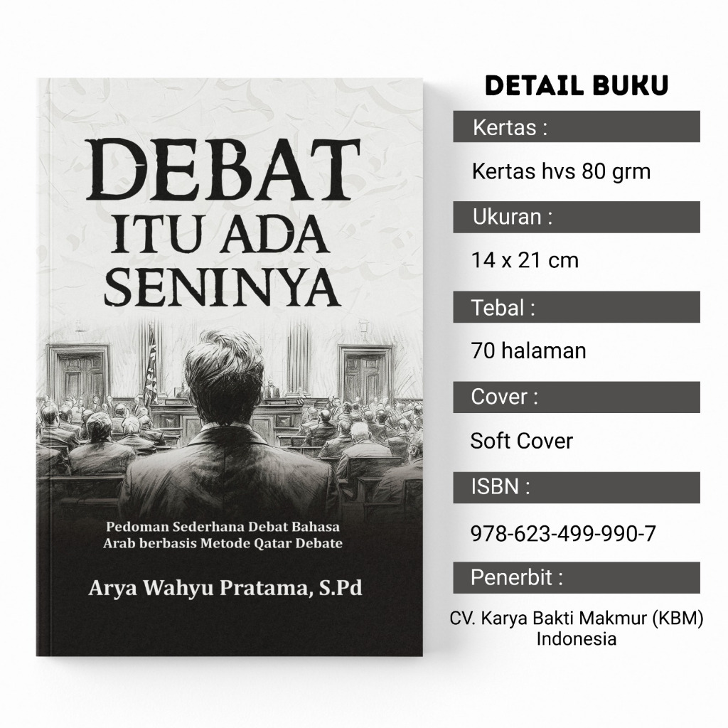 Penerbit KBM Buku Debat itu Ada Seninya  (70) Pedoman Sederhana Debat Bahasa Arab berbasis Metode Qa
