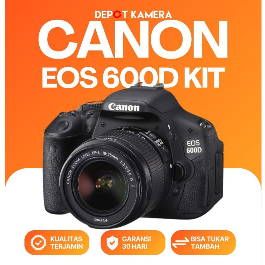 ( DEPOT KAMERA ) SECOND - CANON EOS 600D KIT 18-55MM