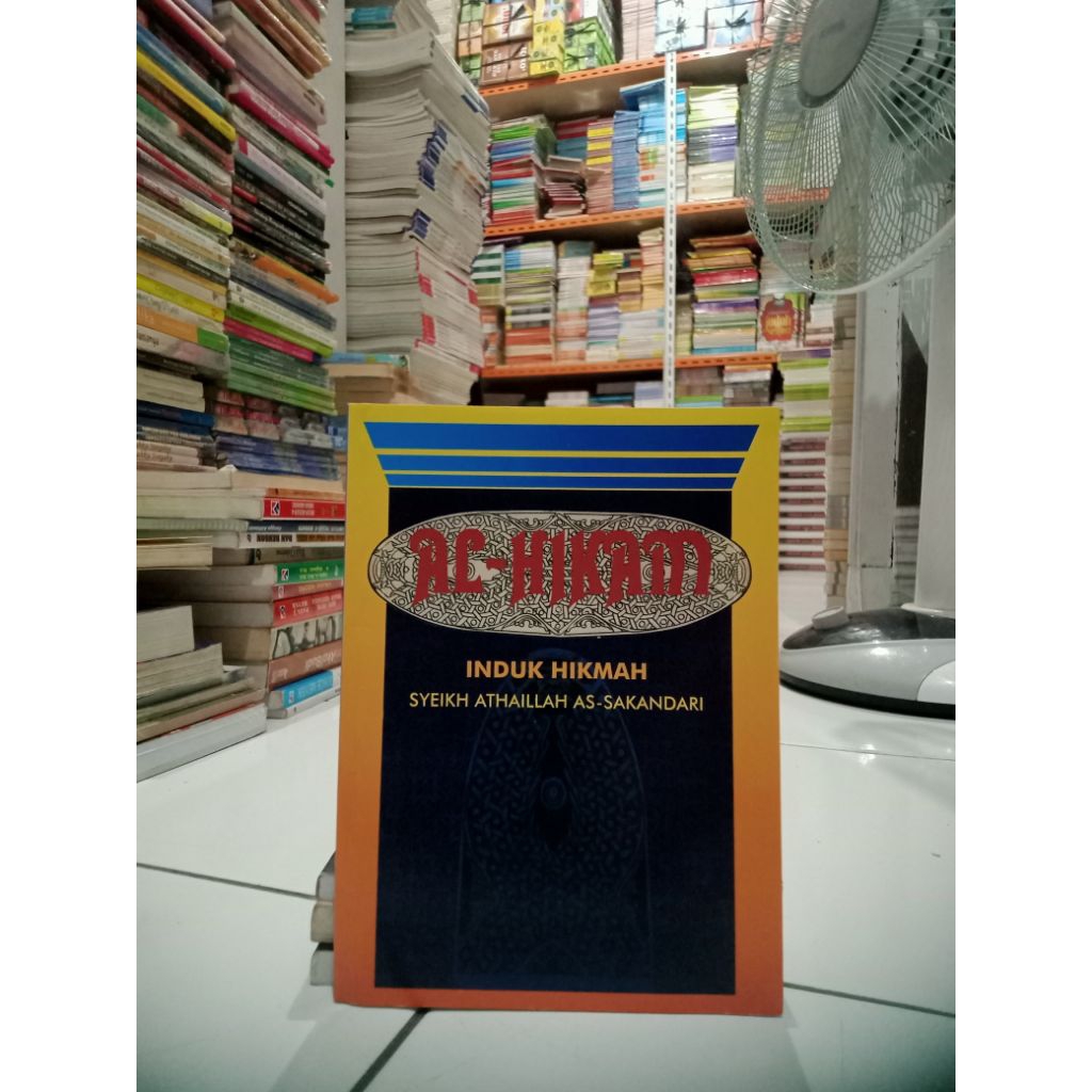 BUKU ORIGINAL AL-HIKAM INDUK HIKMAH SYAIKH ATHAILLAH AS-SAKANDARI
