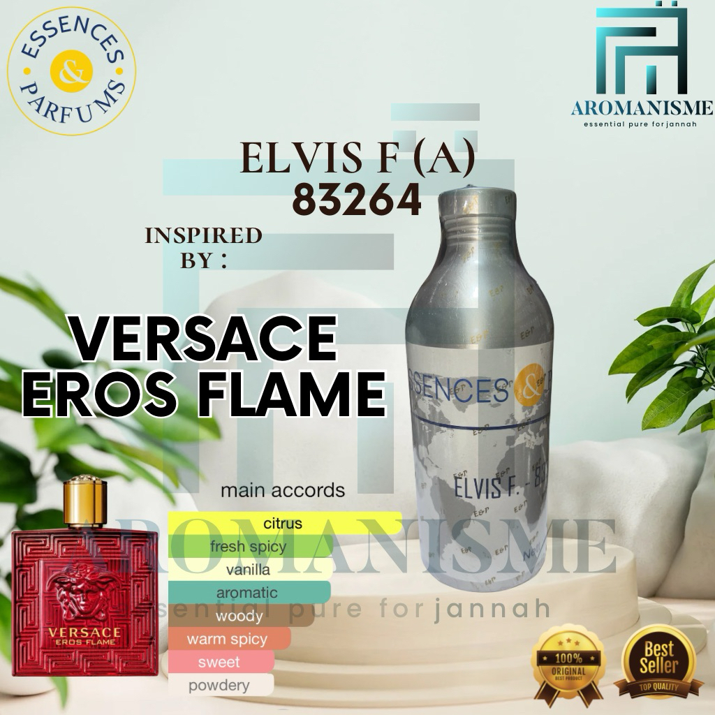 Bibit Versace Eros Flame By Essences Elvis F Grade A Segel 500Gram