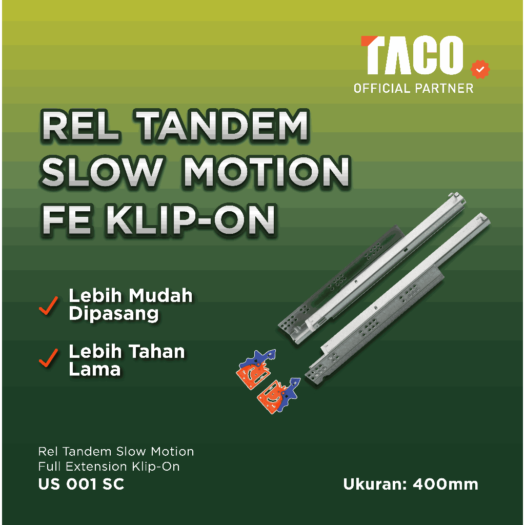TACO Rel Tandem Slow Motion Soft Close Full Extention Klip On - US 001 SC Ukuran 40 cm 1 Set (2 Pcs)