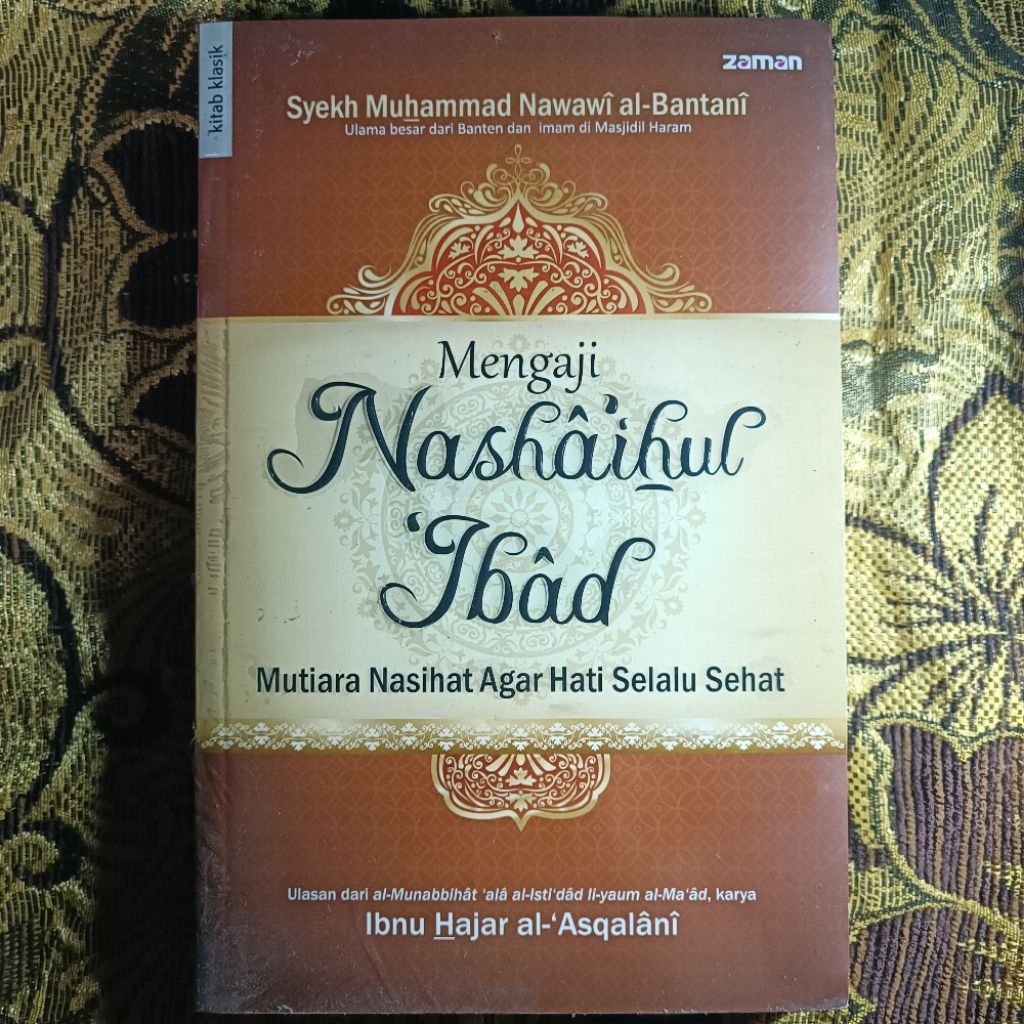 Mengaji Nashaihul Ibad: Mutiara Nasihat Agar Hati Selalu Sehat, sebuah kitab klasik karya Syekh Muha