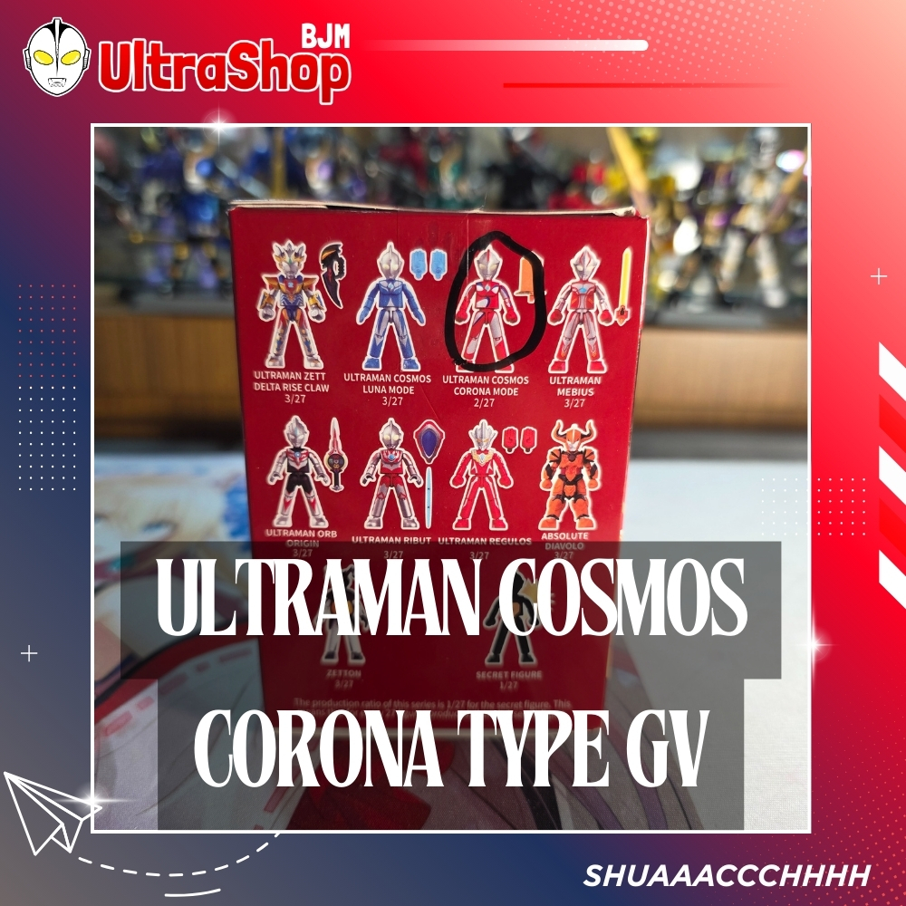 BLOKEES ULTRAMAN COSMOS CORONA TYPE GALAXY VERSION 03