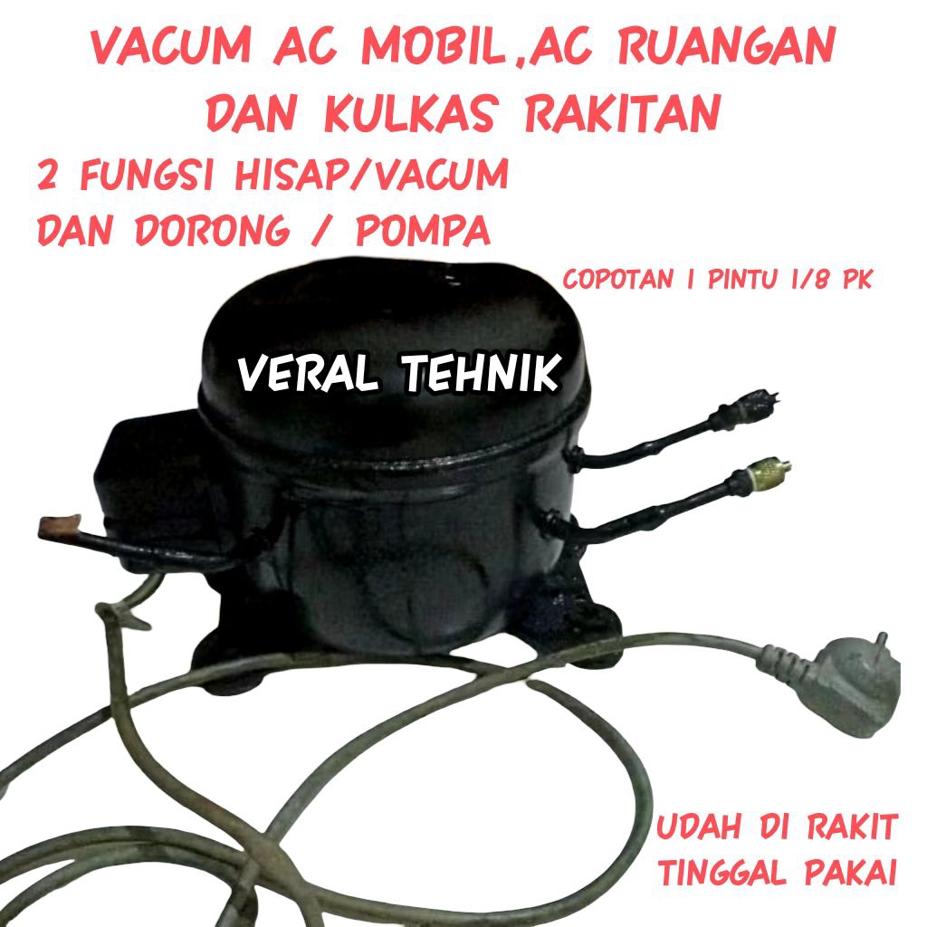 ALAT MESIN VACUM AC / AC MOBIL DAN KULKAS#KOMPRESOR ANGIN RAKITAN / POMPA BAN SEPEDA,MOBIL DLL#'COMP