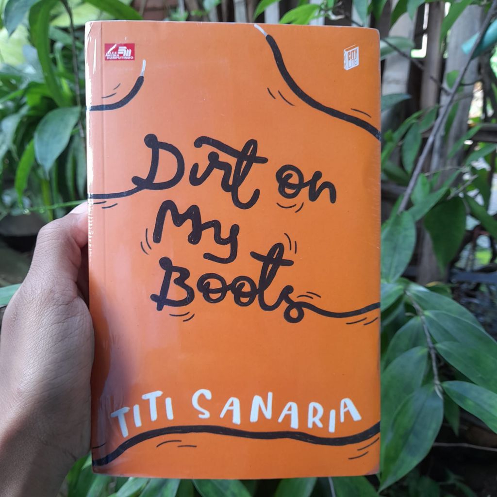 (ORI/SEGEL) DIRT ON MY BOOTS TITI SANARIA