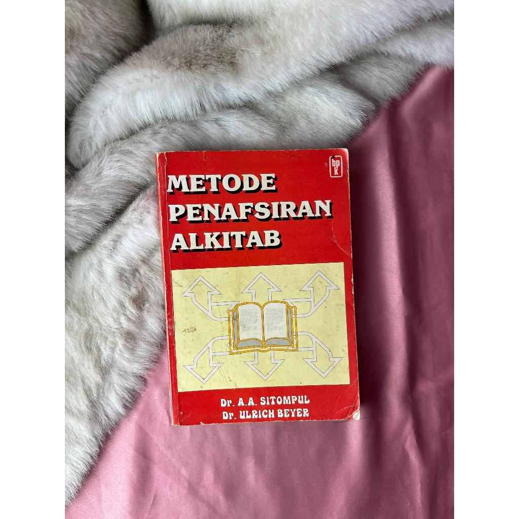 Buku Metode Penafsiran Alkitab Dr. A.A Sitompul Dr. Ulrich Beyer