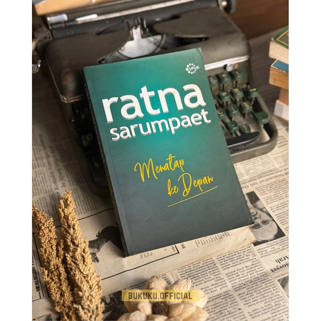 Buku Menatap Masa Depan - Ratna Sarumpaet