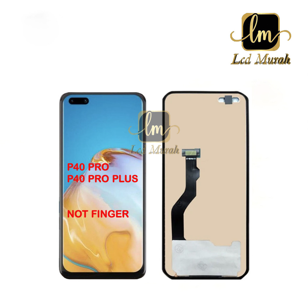 LCD MURAH For Huawei P40 Pro - P40 Pro Plus - Not Fingerprint