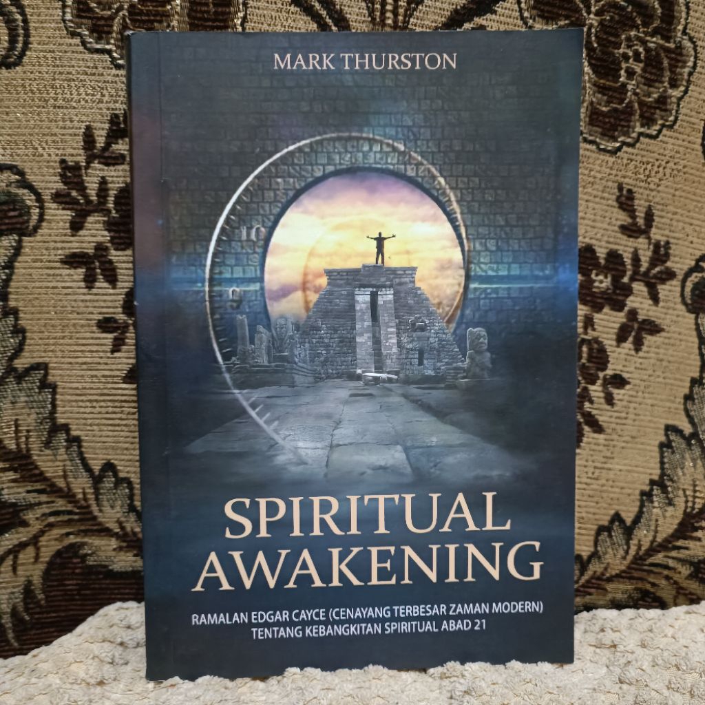 SPIRITUAL AWAKENING RAMALAN EDGAR CAYCE (CENAYANG TERBESAR ZAMAN MODERN) TENTANG KEBANGKITAN SPIRITU