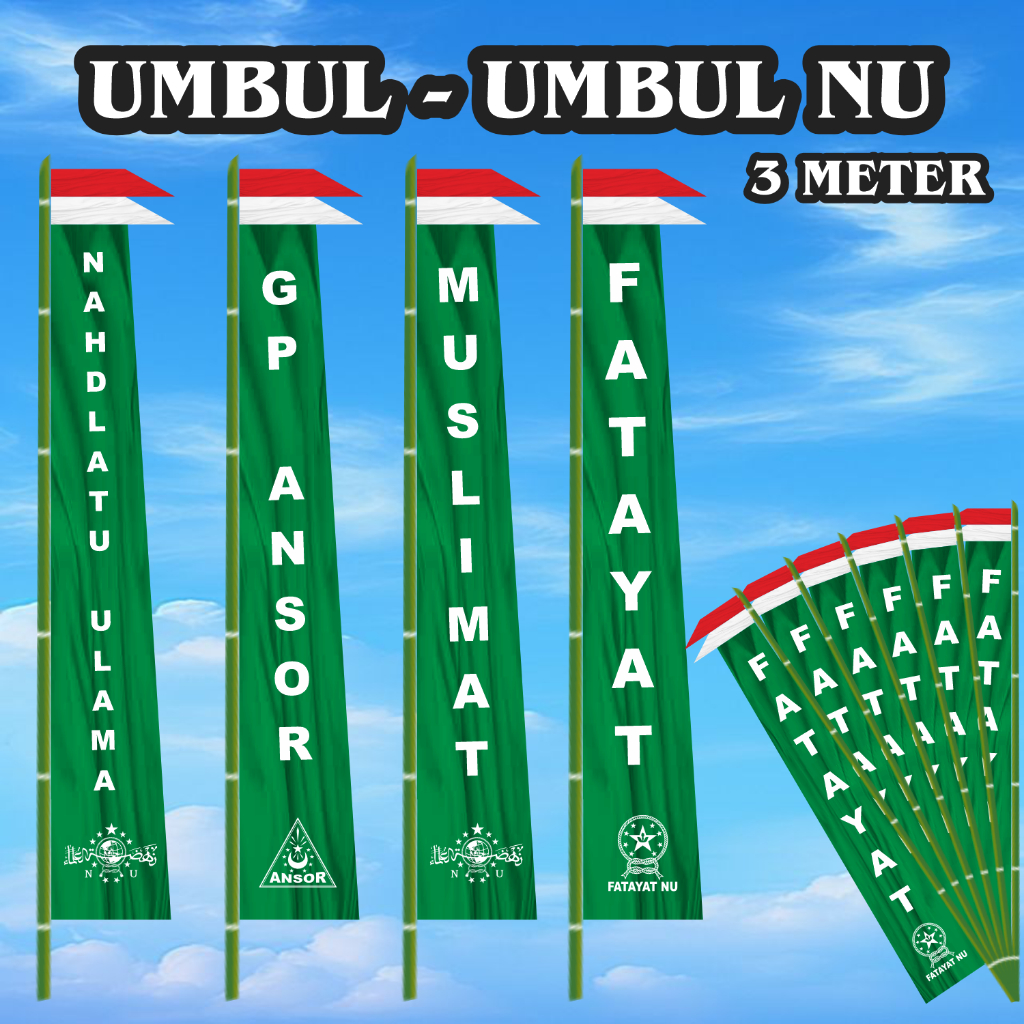 UMBUL-UMBUL NU 3 METER 1 HARI JADI