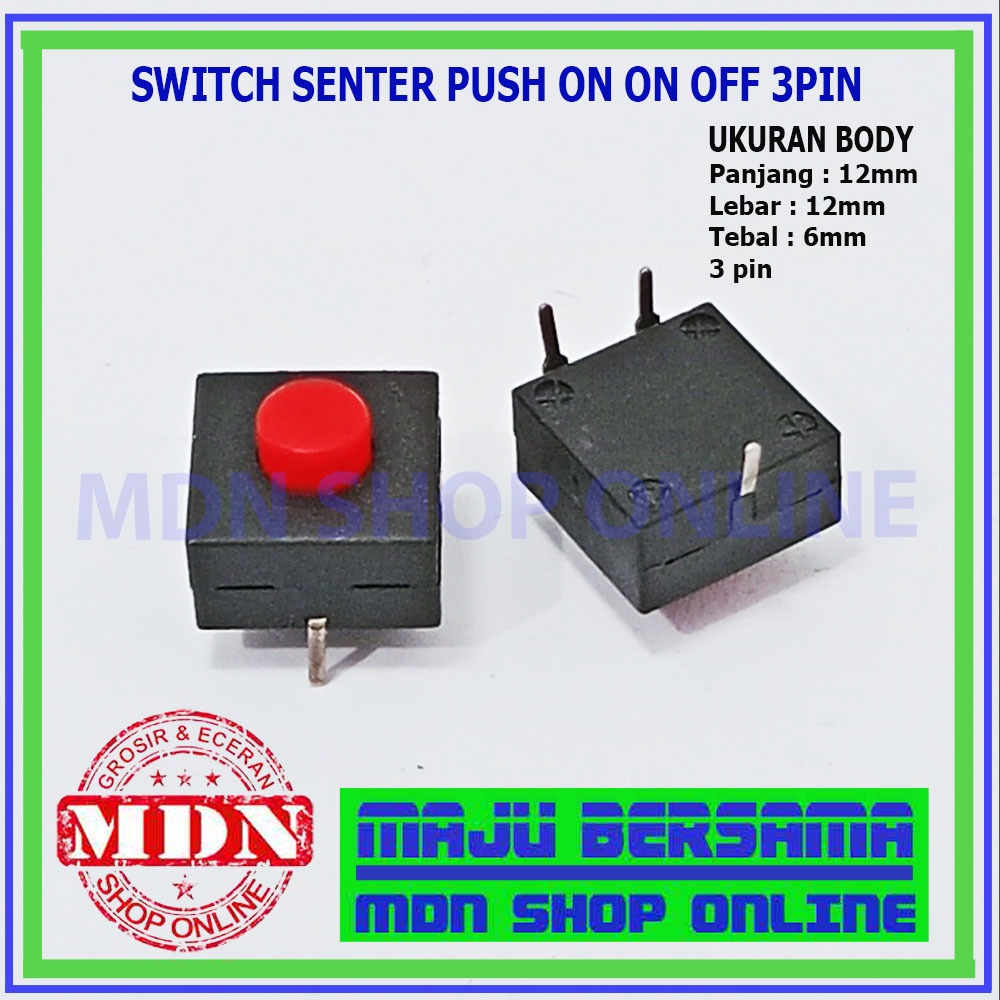 Saklar Switch Senter Push On On Off 3 pin