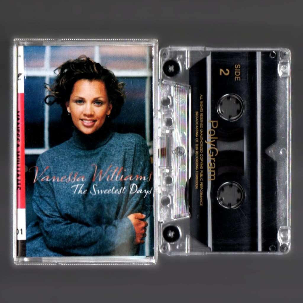 Kaset Pita Barat - Vanessa Williams // The Sweetest Days - Tape Tested