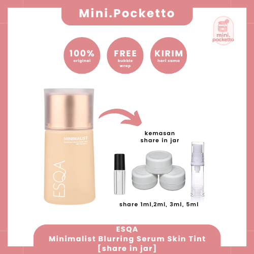 [SHARE IN JAR] ESQA Minimalist Blurring Serum Skin Tint SPF 35 PA++