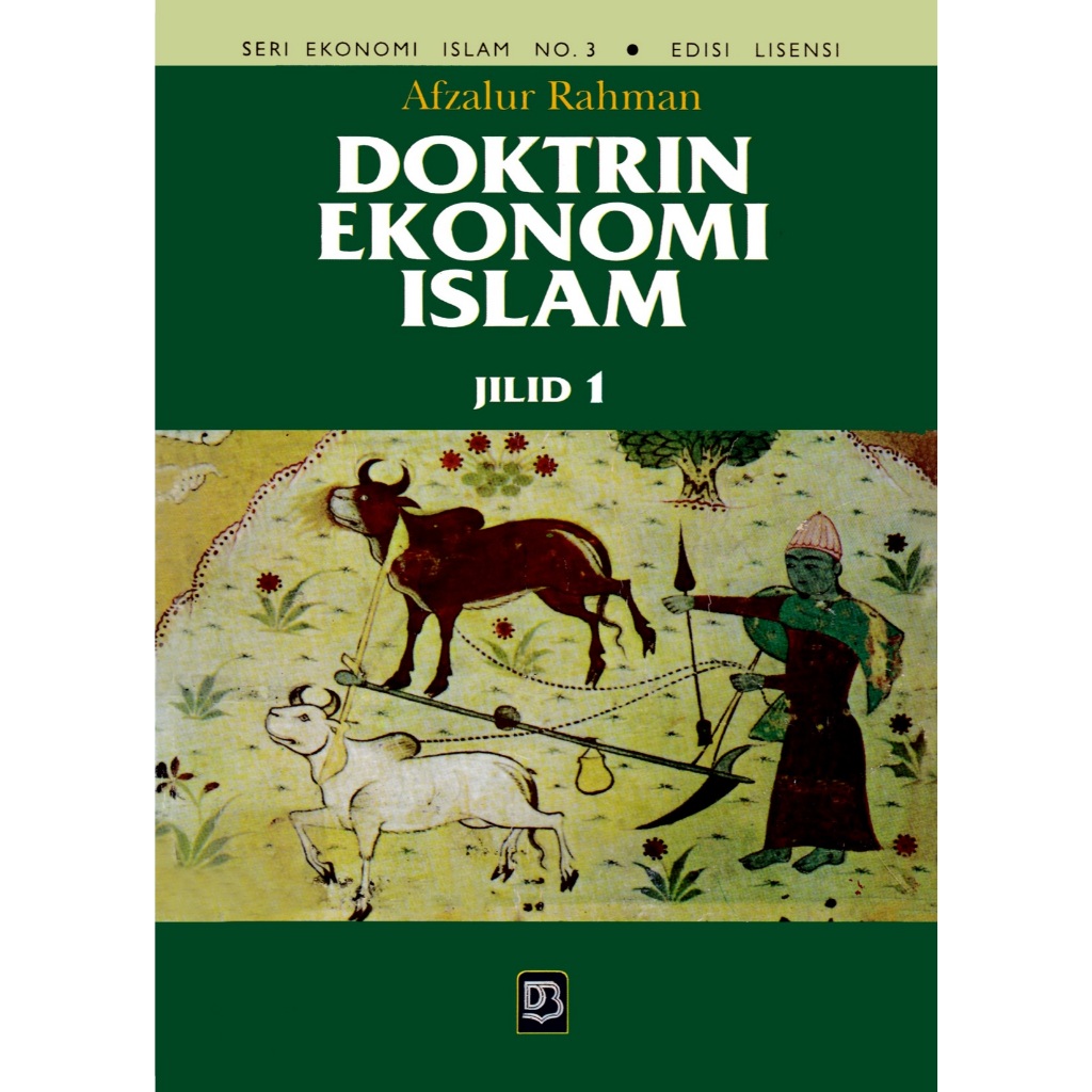 Doktrin Ekonomi Islam jilid I - Afzalur Rahman