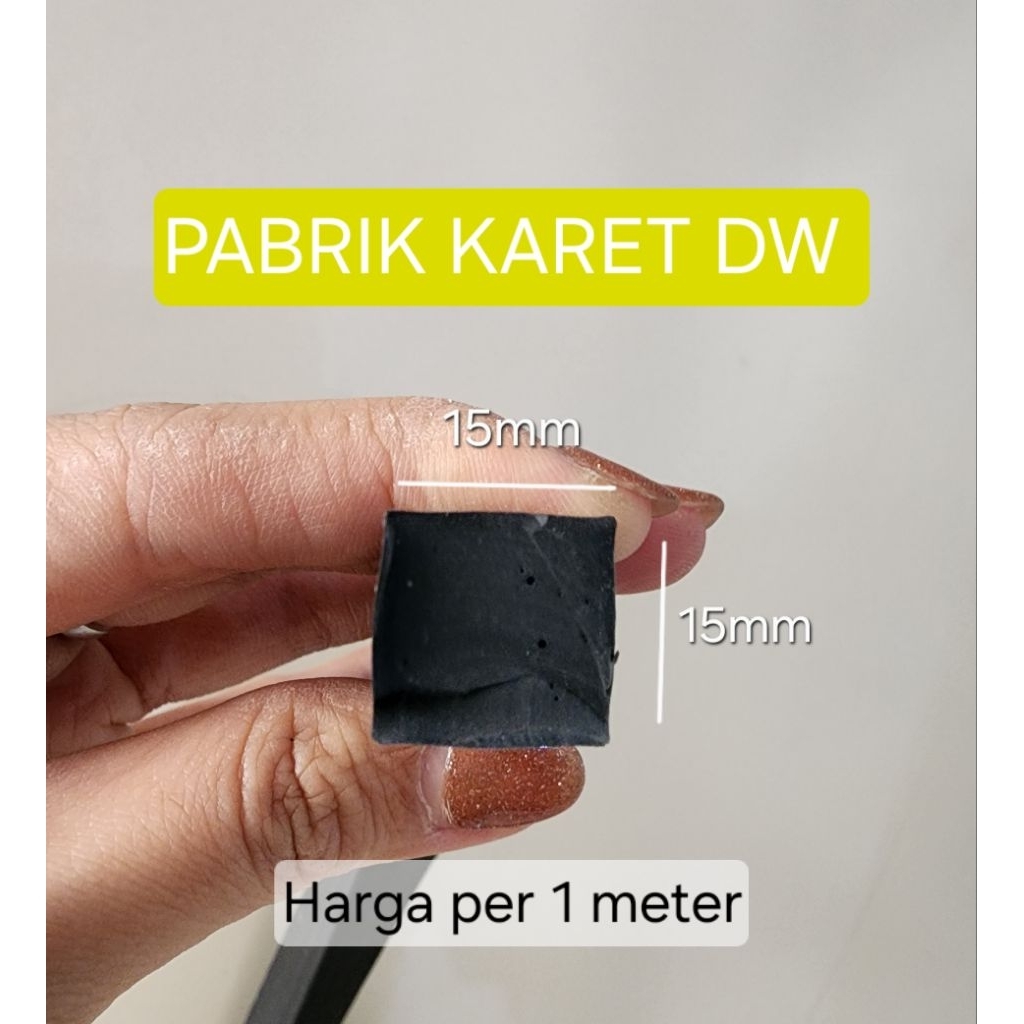 KARET KOTAK 15x15 mm KARET GANJELAN KACA 15X15mm BUKAN SPONS KARET GANJELAN KACA 1.5CM KARET PENAHAN