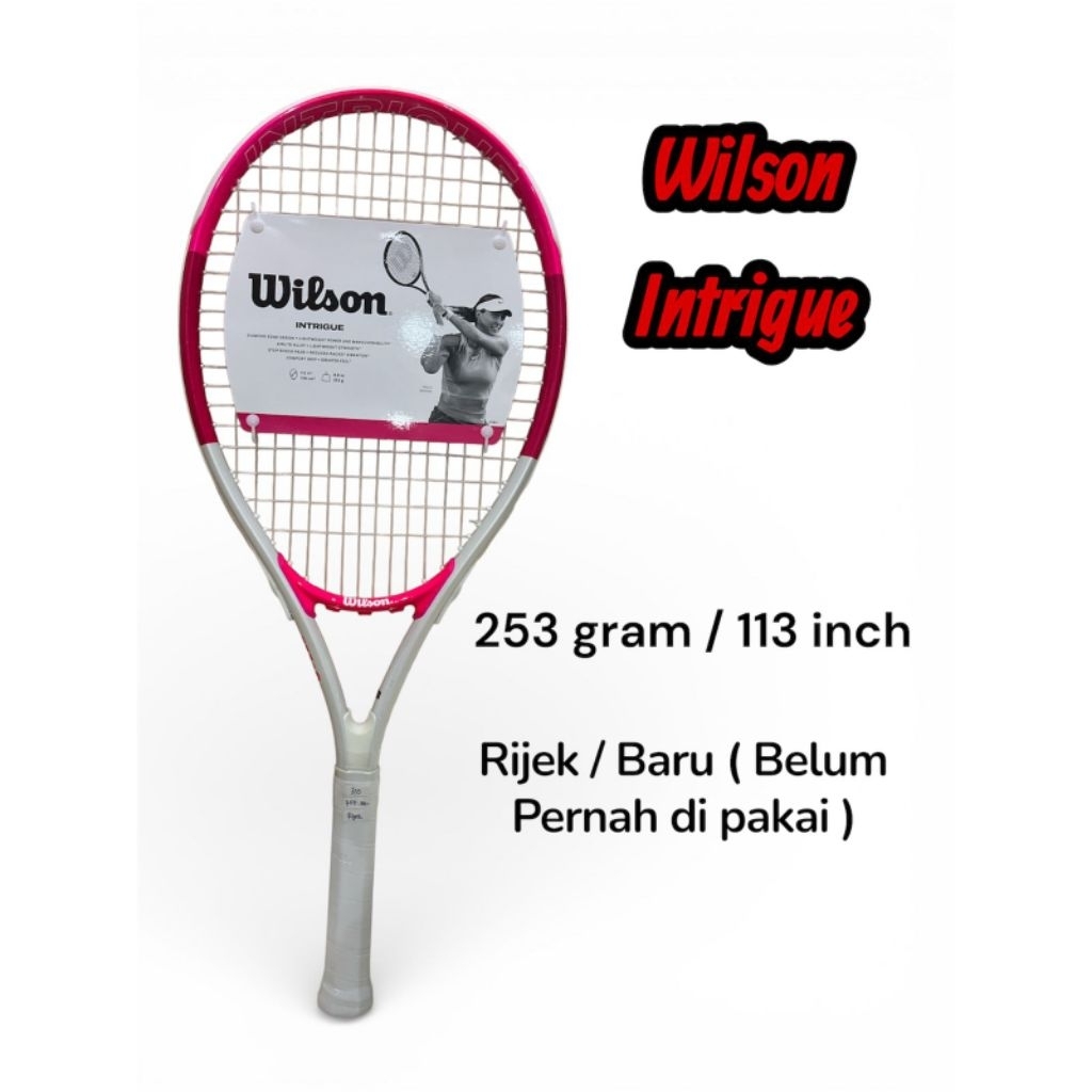 Raket Tenis Wilson Intrigue Rijek 253gr 113 "/Raket tenis wilson original