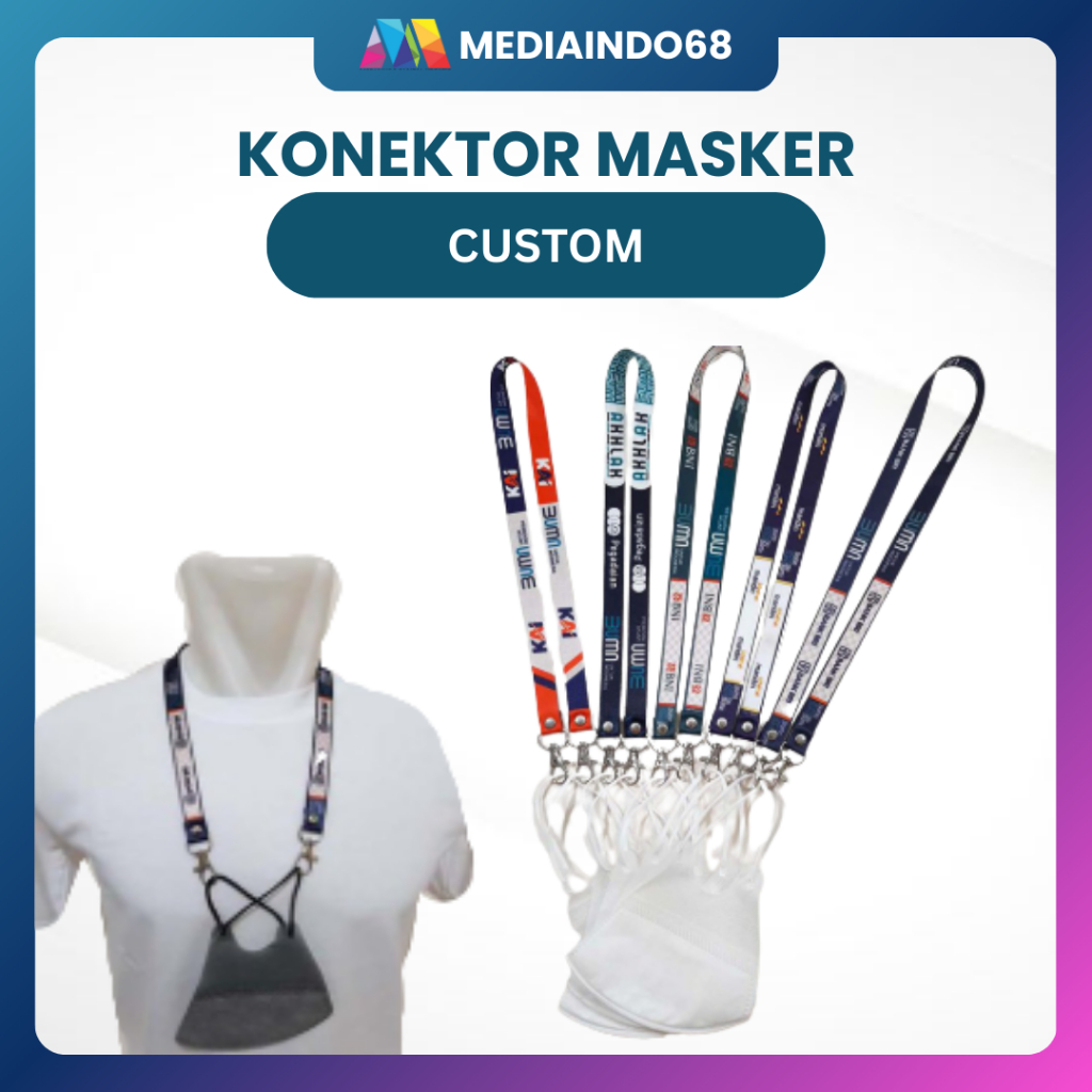 Custom Tali Konektor Masker BUMN Printing (Free Masker) - MURAH BERKUALITAS