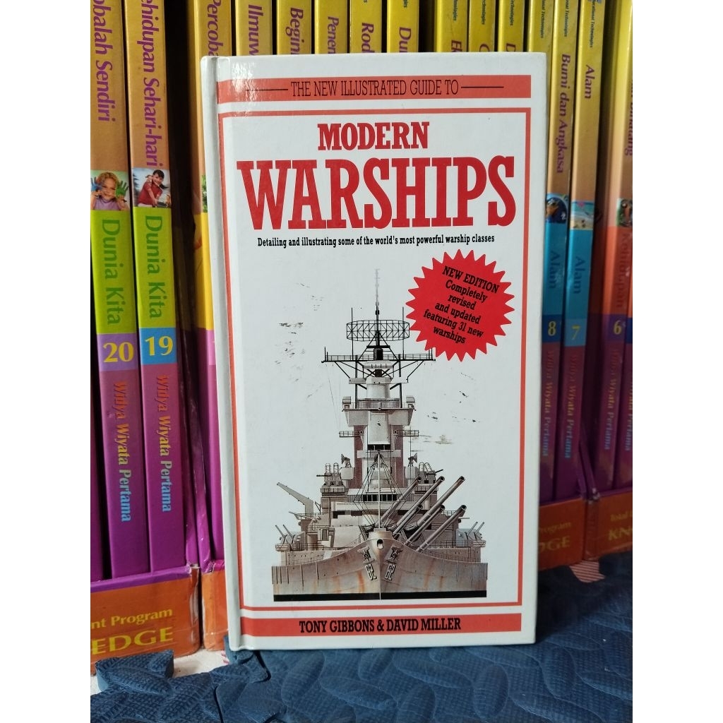 TONY GIBBONS & DAVID MILLER THE NEW ILLUSTRATED GUIDE TO MODERN WARSHIPS