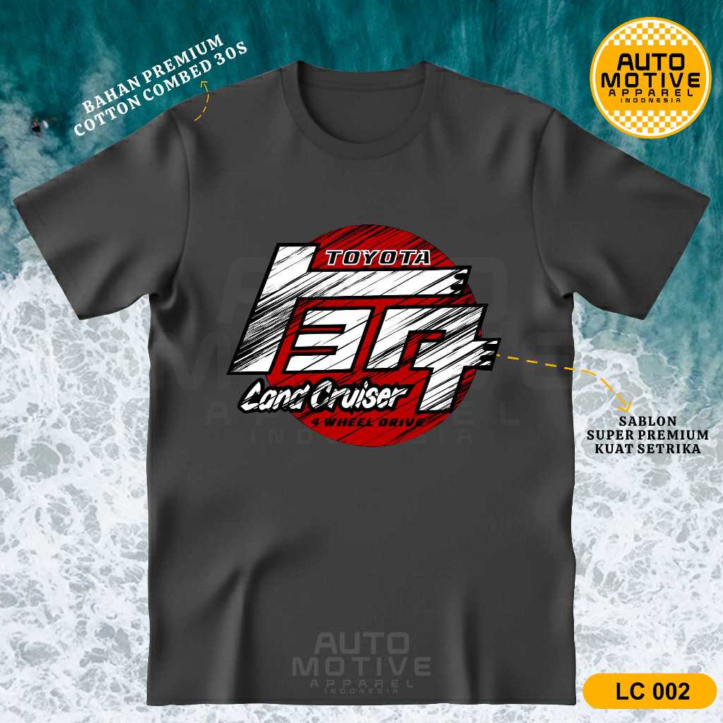AUTOMOTIVE APPAREL Kaos Land Cruiser Tshirt Baju Mobil Toyota Land Cruiser LC002