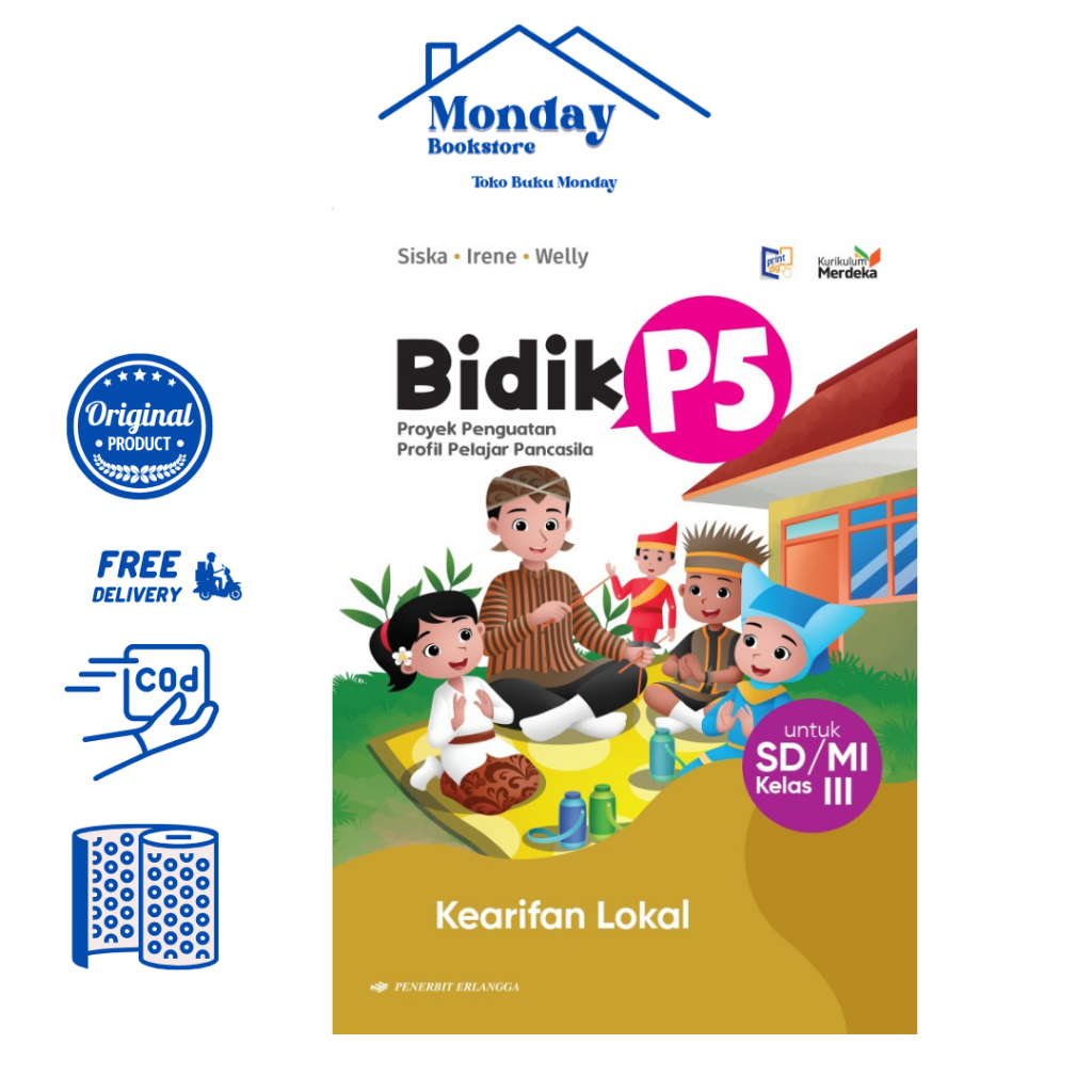 BIDIK P5: KEARIFAN LOKAL SD/MI KLS.3/KM