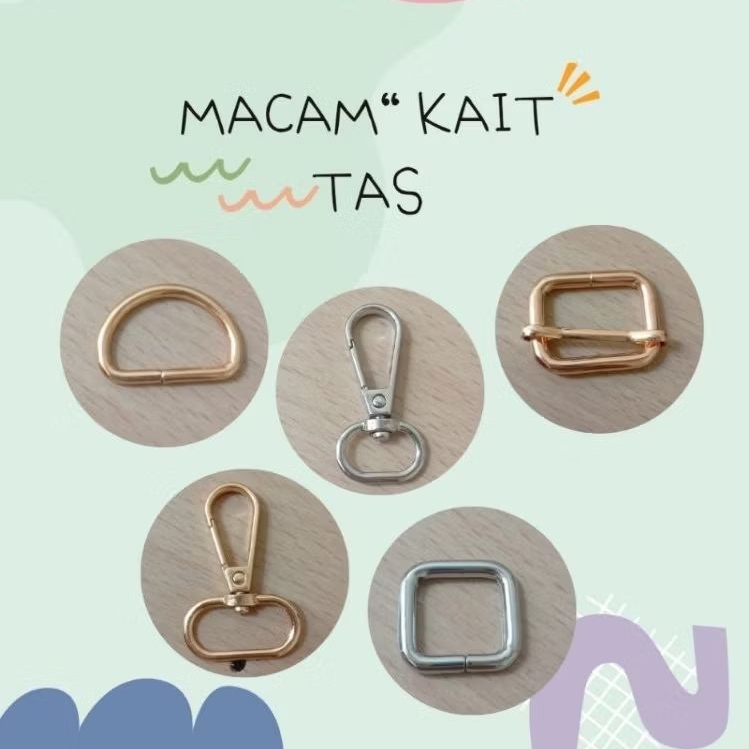 MACAM" KAIT TAS SELEMPANG / KAIT D / KAIT GESER / KAIT TAS