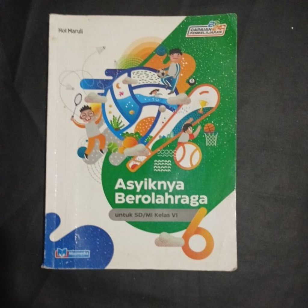 Asyiknya berolahraga untuk s/mi kelas 6