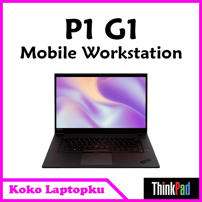 ThinkPad P1 Gen 1 - thinkpad P1 G1 - P1 Gen 1