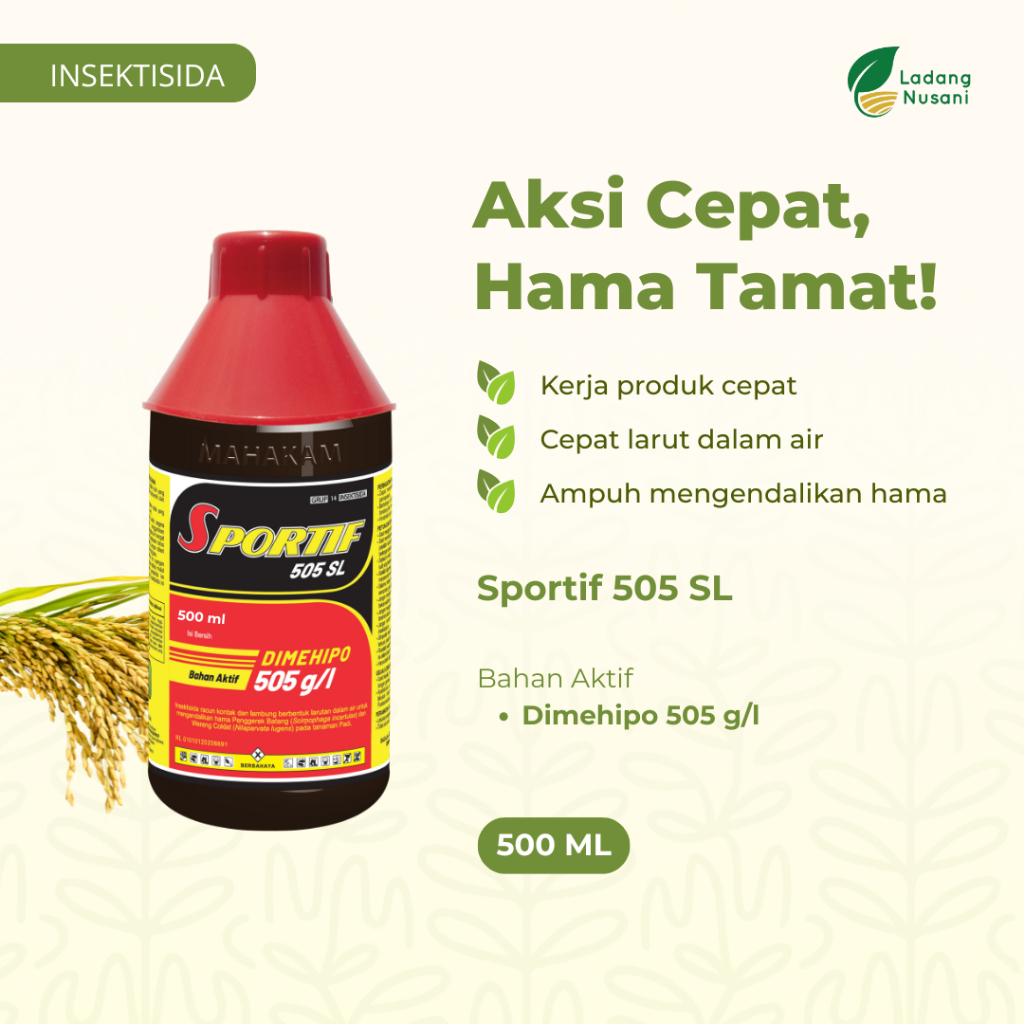 Mahakam SPORTIF 505 SL 500 ml – Insektisida Tanaman Padi membasmi Penggerek Batang & Wereng