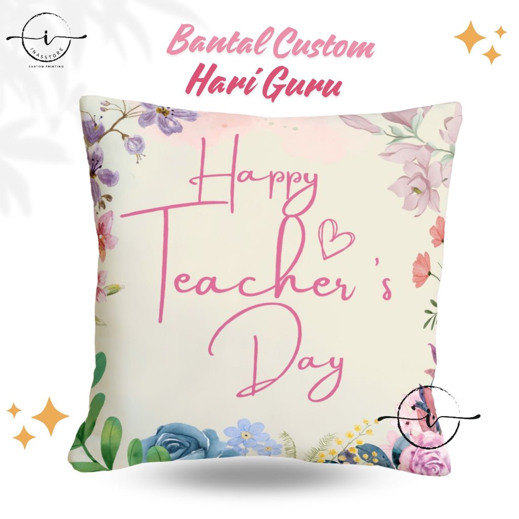 SOUVENIR BANTAL SELAMAT HARI GURU / KADO HARI GURU / HADIAH GURU / BANTAL PRINTING MURAH