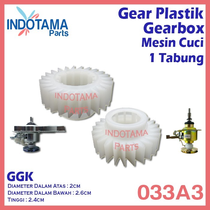 Gear plastik gearbox 1 tabung mesin cuci tipe A3