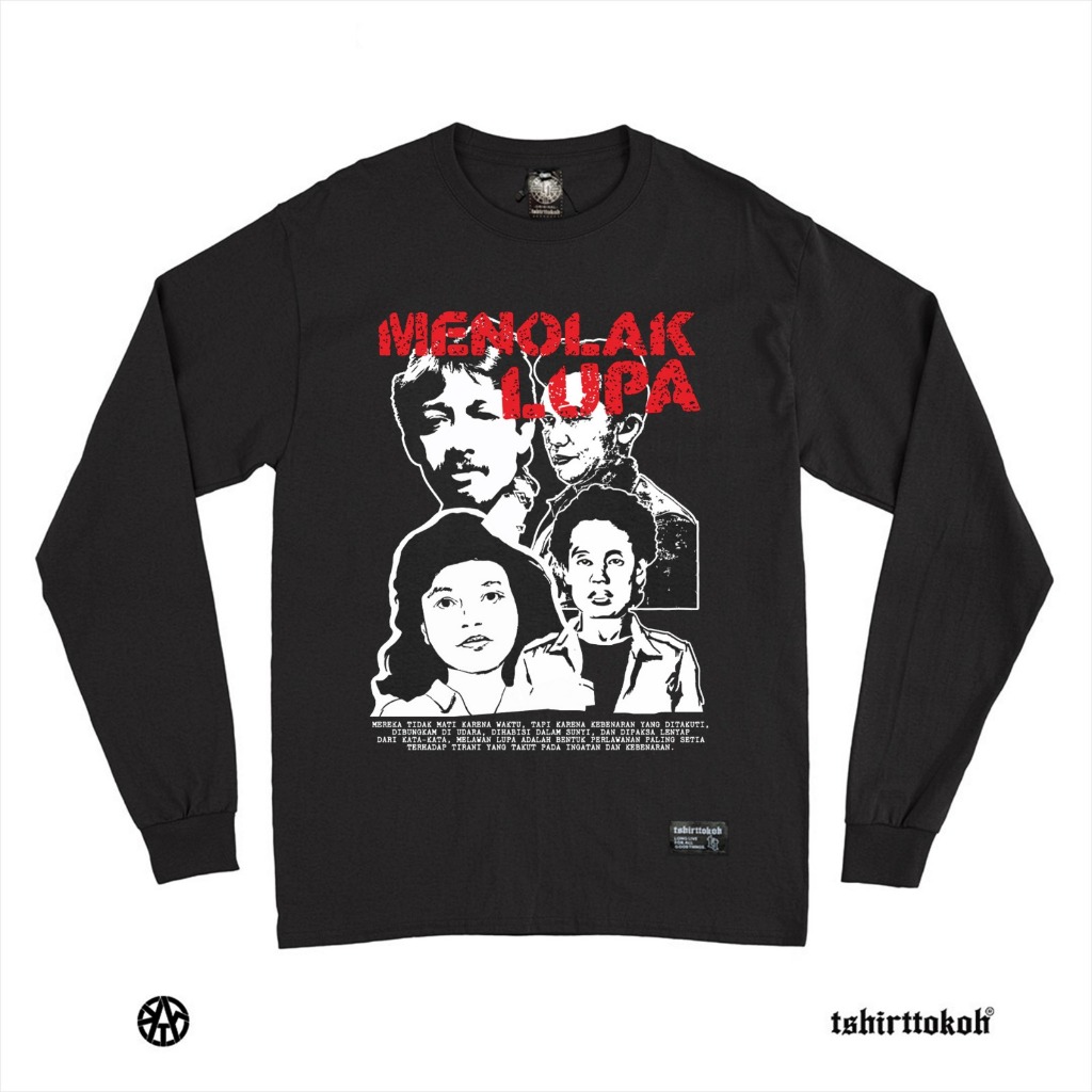 Tshirttokoh - Menolak Lupa 05 - Menolak lupa melawan lupa