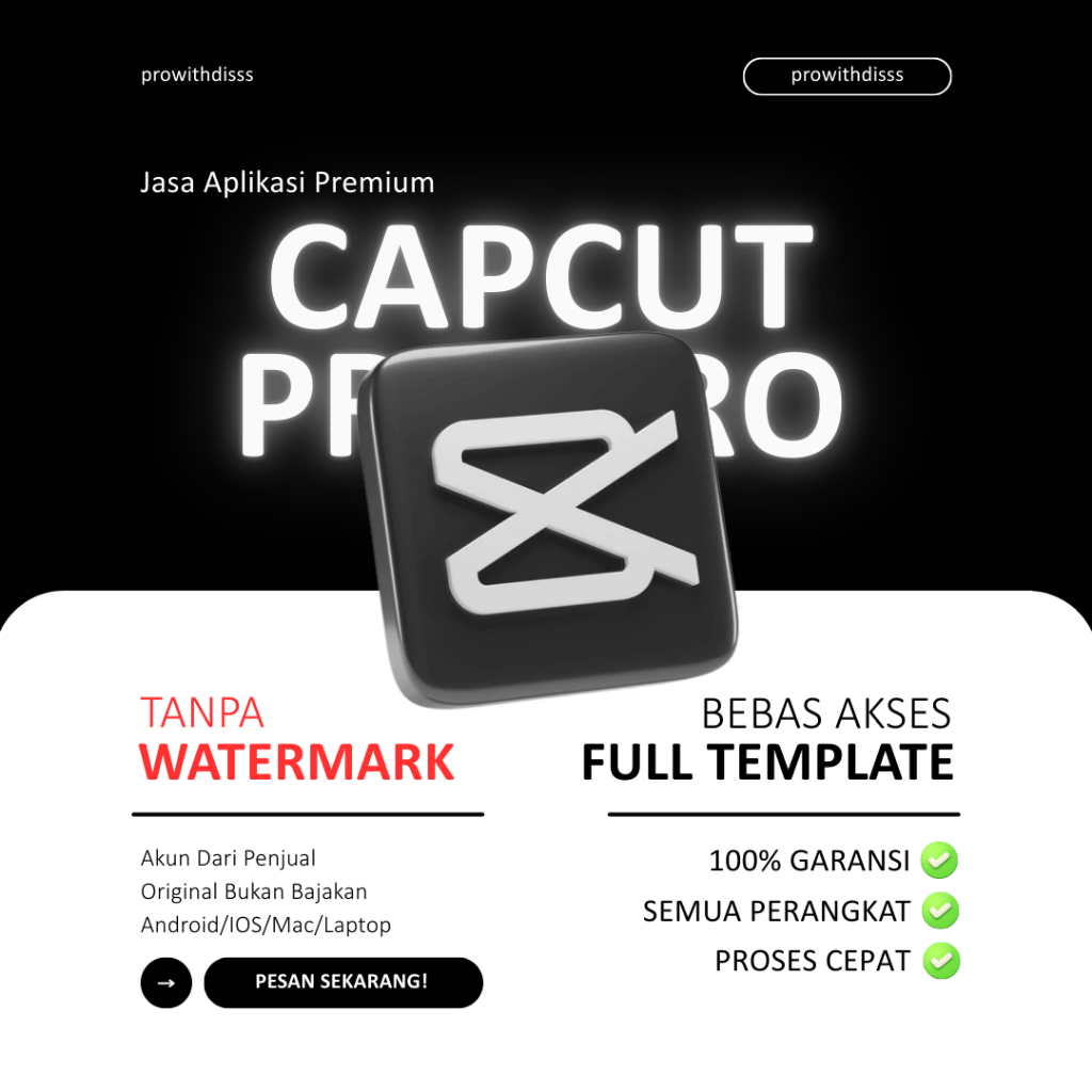 Pro Cap Cut 8000+ Template Siap Pakai Premium Untuk HP Laptop Macbook PC