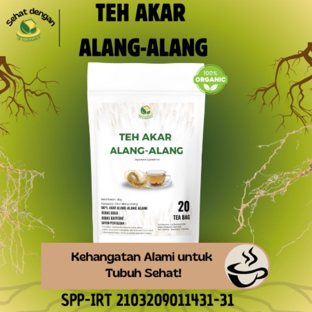 Teh celup |  Akar Alang Alang | kencing berbusa | anyang anyangan | Teh Akar Alang alang | Diuretik 